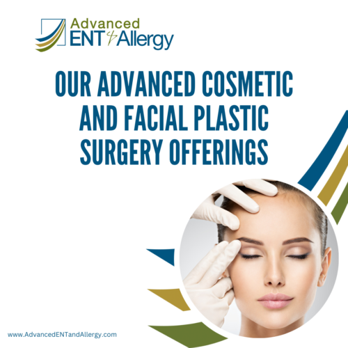 Our Advanced Cosmetic and Facial Plastic Surgery Offerings